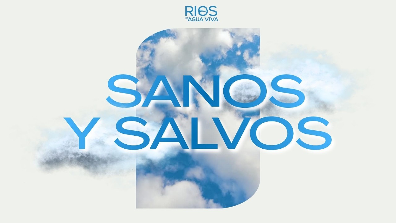 Portada del mensaje Sano y salvo